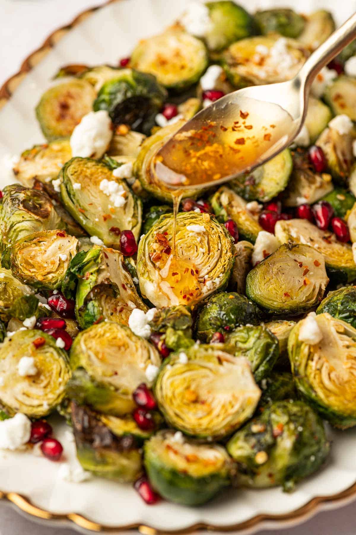 Hot honey drizzle over roasted Brussels sprouts