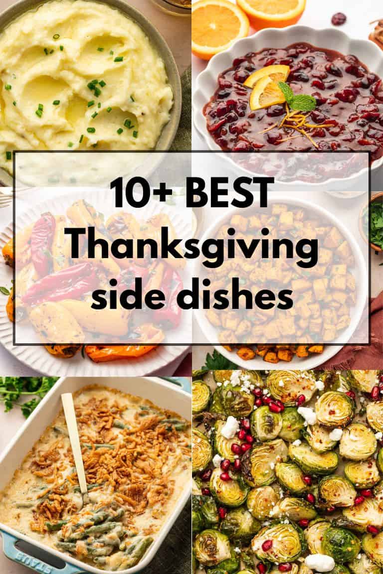 A collection of 10 plus thanksgiving side dishes recipes